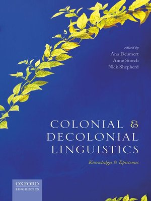 cover image of Colonial and Decolonial Linguistics